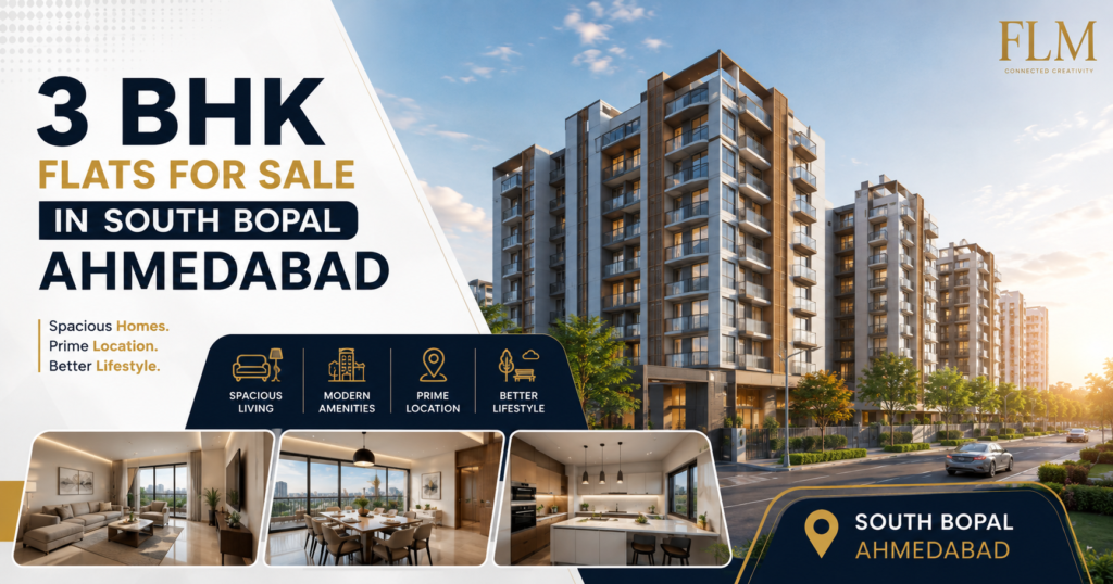 3 BHK Flats for Sale in South Bopal Ahmedabad: A Practical Buyer’s Guide for 2026