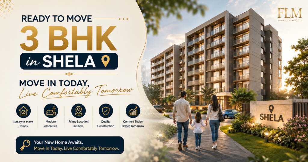 Ready to Move 3 BHK in Shela: Move In Today, Live Comfortably Tomorrow