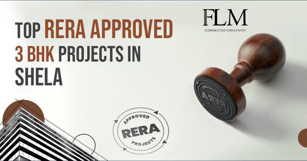 RERA Approved 3 BHK Projects In Shela