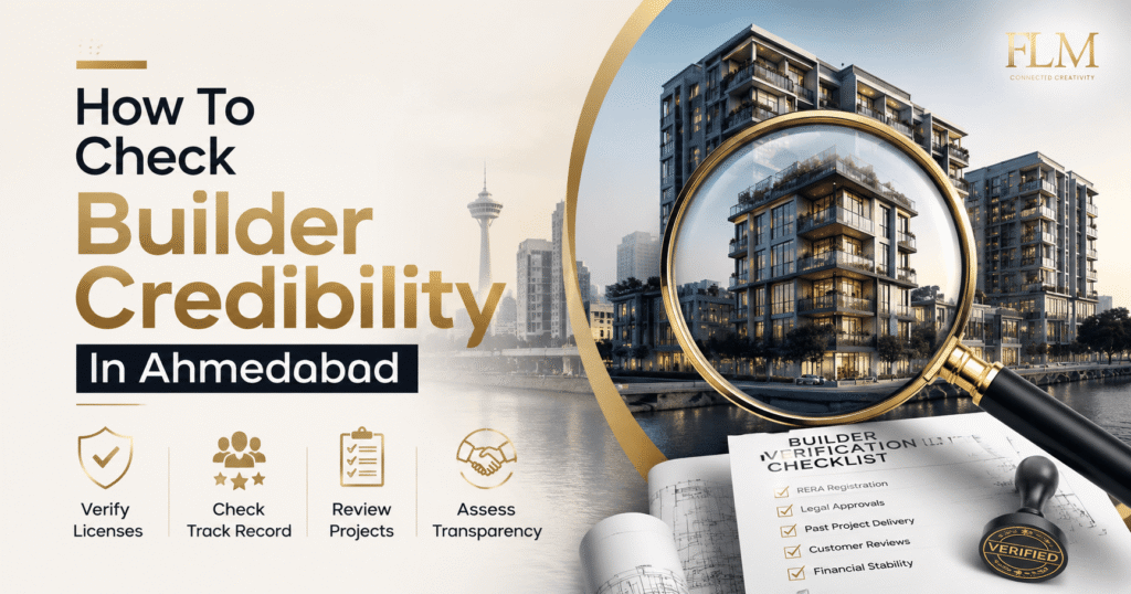 How To Check Builder Credibility In Ahmedabad