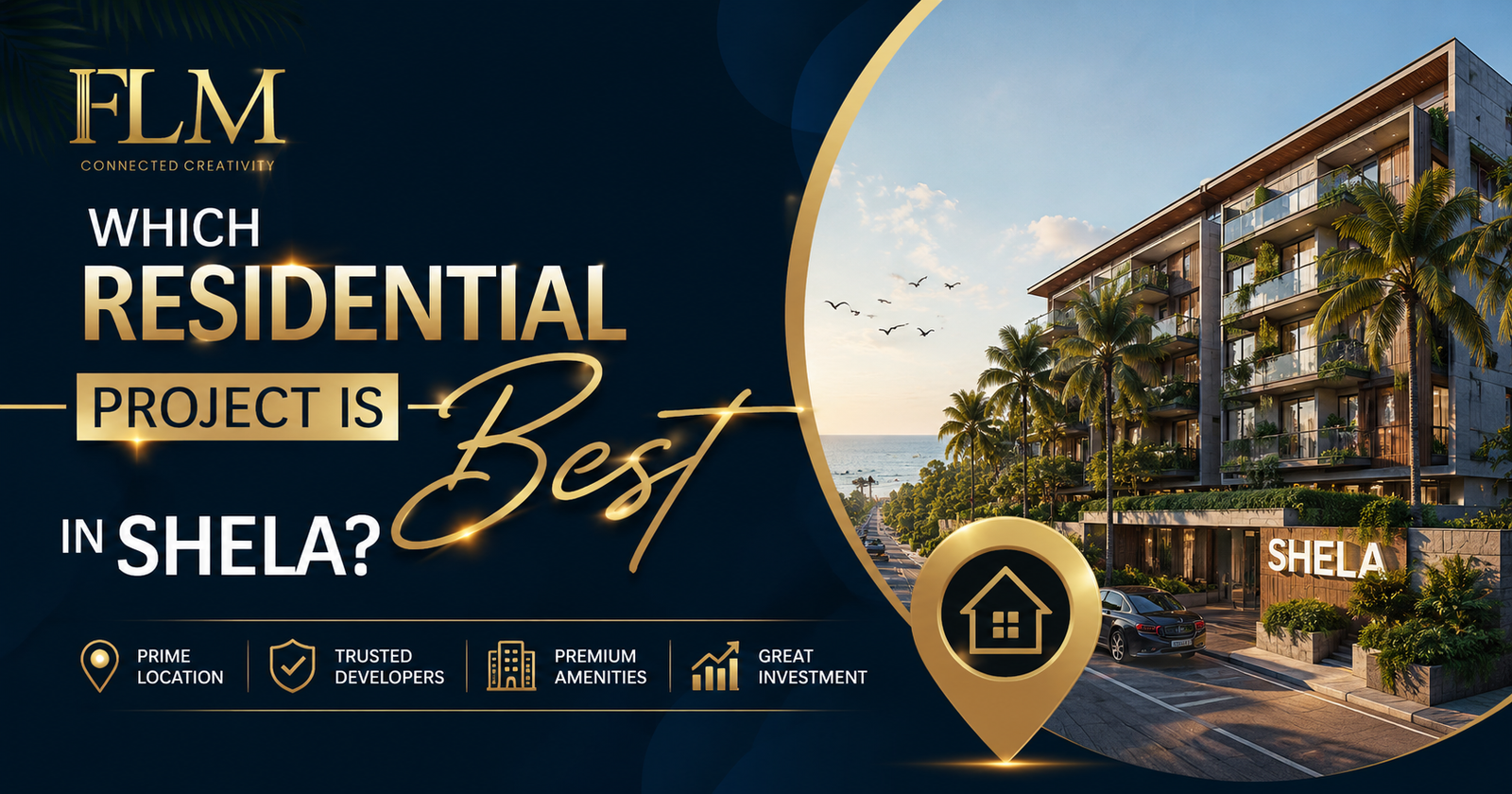 Which Residential Project Is Best In Shela?