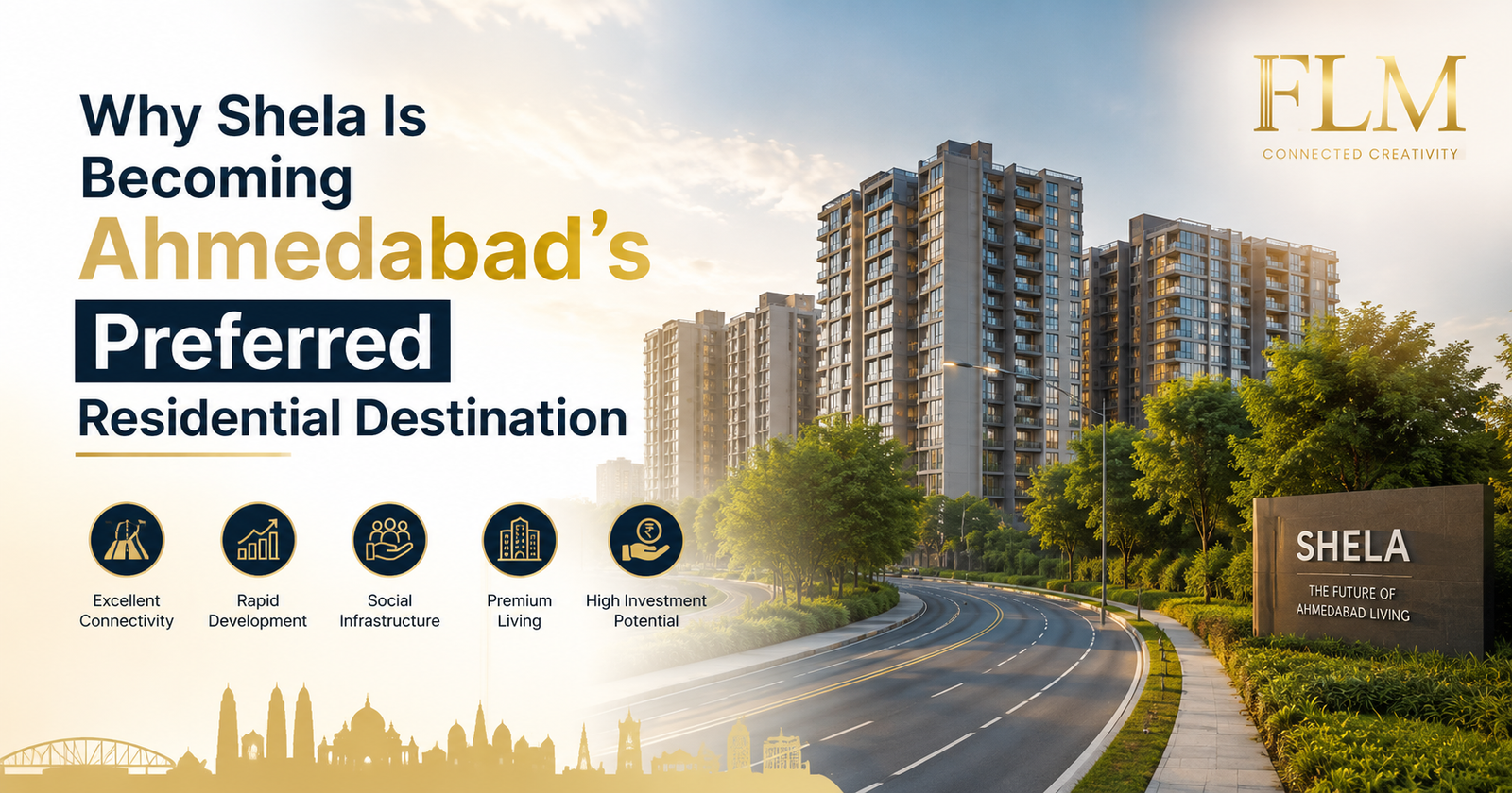 Why Shela Is Becoming Ahmedabad’s Preferred Residential Destination 