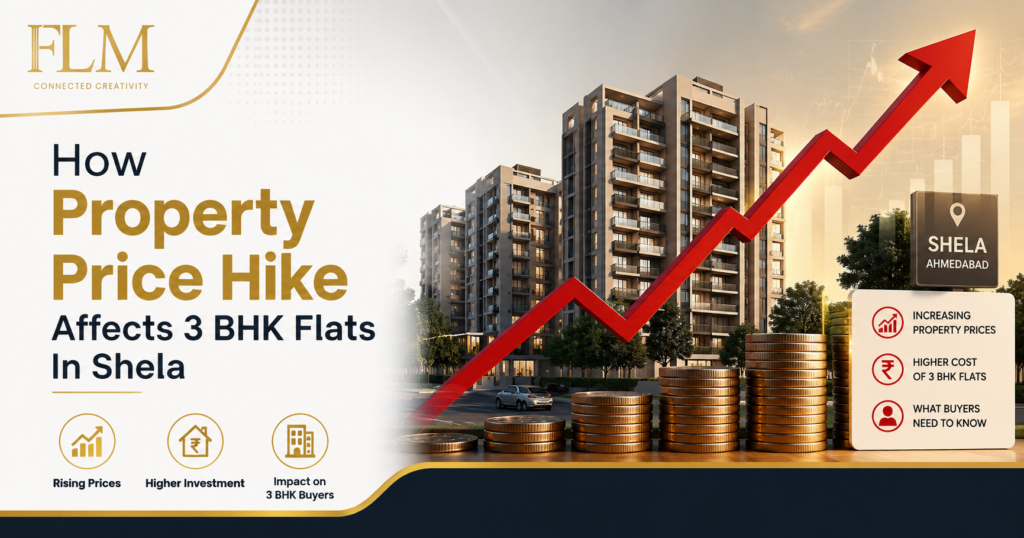 How Property Price Hike Affects 3 BHK Flats In Shela
